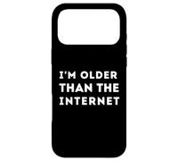 Funny I'm older than the internet Case for iPhone 17 Pro Max