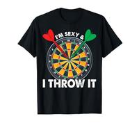 Funny I'm Sexy & I Throw It Darts Game Darts Board T-Shirt