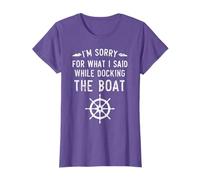 Funny I'm Sorry For What I Said While Docking The Boat T-Shirt