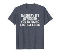 Funny I'm Sorry If I Offended You by Using Facts and Logic T-Shirt, Men, Heather Blue, Medium