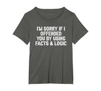 Funny I'm Sorry If I Offended You by Using Facts and Logic T-Shirt, Women's Plus, Asphalt Grey, 1X