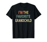 Funny I'm the Favorite Grandchild Shirt Nice Grand Kid Gift T-Shirt