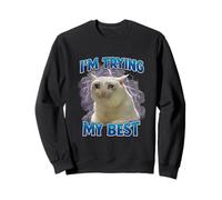 Funny I'm Trying My Best Sad Cat Design Sweatshirt