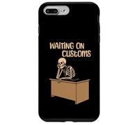 Funny Importer Freight Forwarder Waiting On Customs Case for iPhone 7 Plus/8 Plus