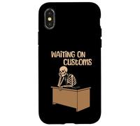 Funny Importer Freight Forwarder Waiting On Customs Case for iPhone X/XS