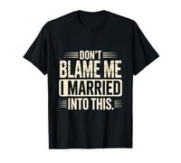 Funny In-Law Family Joke Married Into Chaos T-Shirt