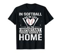 Funny in Softball All The Important Things Happen at Home T-Shirt