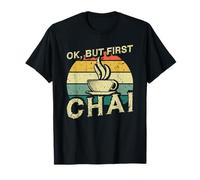 Funny Indian Desi Chai Lover Ok, But First Chai T-Shirt
