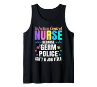 Funny Infection Control Nurse Germ Police Tank Top