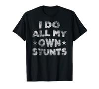 Funny Injury Get Well Leg I Do All My Own Stunts T-Shirt