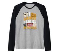 Funny Insurance Claims Adjuster Quote Humor Raglan Baseball Tee