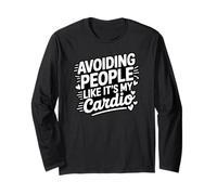 Funny Introvert Avoiding People Like Cardio Social Anxiety Long Sleeve T-Shirt