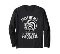 Funny Introvert First of All I'm Not The Problem Long Sleeve T-Shirt