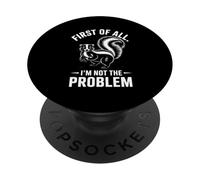 Funny Introvert First Of All Im Not The Problem PopSockets Adhesive PopGrip