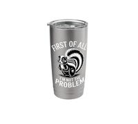 Funny Introvert First of All I'm Not The Problem Stainless Steel Insulated Tumbler