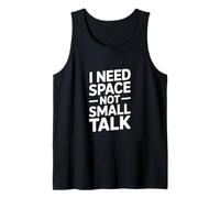 Funny Introvert I Need Space Not Small Talk Quote Tank Top