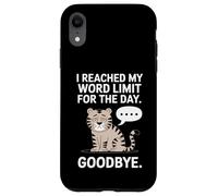 Funny Introvert I Reached My Word Limit For Today Goodbye Case for iPhone XR