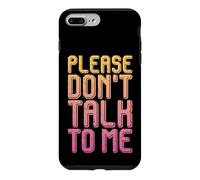 Funny Introvert Saying Anti Social Please Don’t Talk To Me Case for iPhone 7 Plus/8 Plus