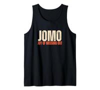 Funny Introvert The Joy of Missing Out - JOMO Tank Top