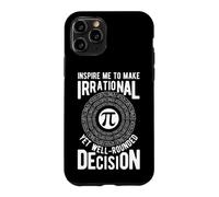 Funny Irrational Decision Making Pi Case for iPhone 11 Pro