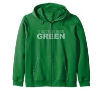 FUNNY IT AINT EASY BEING GREEN NOVELTY Zip Hoodie