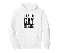 Funny It is Not Gay If It is TSA Security Funny Quote Pullover Hoodie