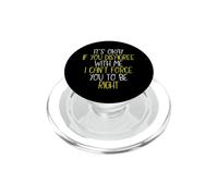 Funny It’s OK If You Disagree With Me PopSockets PopGrip for MagSafe