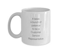 Funny It Takes A Bunch of Patience to Be A Customer Service Representative Mug Best for Support Rep Contact Center Agents Worker Office Gag Gig Help Desk Cozy, Ceramic Coffee Mug, 11 oz