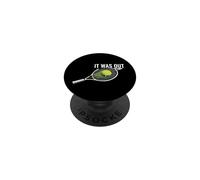 funny it was out tennis sport white racket ball hit design PopSockets Adhesive PopGrip