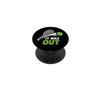 funny it was out tennis sport white racket ball hit graphic PopSockets Adhesive PopGrip