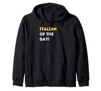 Funny Italian of the Day! - unique humorous gifts Zip Hoodie