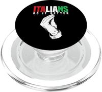 Funny Italians Do It Better Italy Flag Rome Italian Gesture PopSockets PopGrip for MagSafe