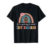Funny it's a good day to teach tiny humans For teacher T-Shirt
