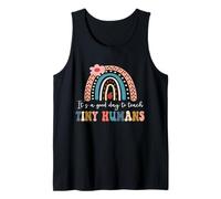 Funny It's a Good Day to Teach Tiny Humans for Teacher Tank Top