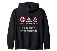 Funny It's Gone All Pear-Shape Silly British Phrase Zip Hoodie