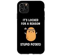Funny It's Locked For A Reason Stupid Angry Potato Meme Case for iPhone 11 Pro Max
