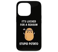 Funny It's Locked For A Reason Stupid Angry Potato Meme Case for iPhone 13 Pro