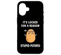 Funny It's Locked For A Reason Stupid Angry Potato Meme Case for iPhone 16