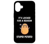 Funny It's Locked For A Reason Stupid Angry Potato Meme Case for iPhone 16 Plus