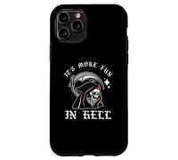 Funny It's More Fun In Hell | Devil Evil | Horror Case for iPhone 11 Pro