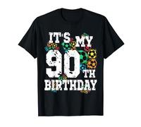 Funny Its My 90th Birthday Soccer Football 90 Year Old Bday T-Shirt