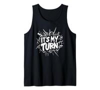 Funny It's my Turn Speech for Boys and Girls Tank Top
