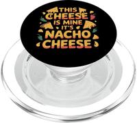 Funny It's Nacho Cheese Mexican Food Sarcastic Dad Quotes PopSockets PopGrip for MagSafe