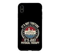 Funny It's Not Torture It's Just Physical Therapy PT Case for iPhone XS Max