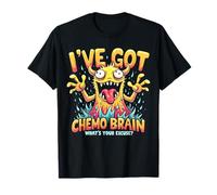 Funny I've Got Chemo Brain What's Your Excuse Cancer Support T-Shirt