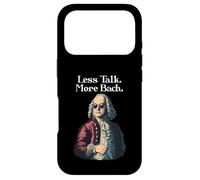 Funny J.S. Bach Less Talk for Baroque Classical Musician Case for iPhone 17 Pro
