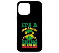 Funny Jamaican Design It's a Jamaica Thing Case for iPhone 13 Pro Max