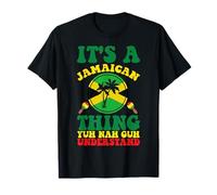 Funny Jamaican Design It's a Jamaica Thing T-Shirt