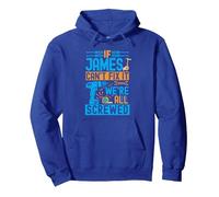 Funny James. If James Can't Fix It, We're All Screwed Pullover Hoodie, Adult Unisex, Royal Blue, Small