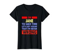 Funny Jane is Never Wrong Jane Name Value Graphic T-Shirt, Women, Black, XS